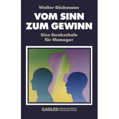 Walter Böckmann - Vom Sinn zum Gewinn