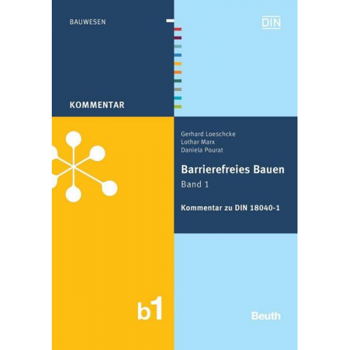 Gerhard Loeschcke & Lothar Marx & Daniela Pourat - Barrierefreies Bauen Band 1