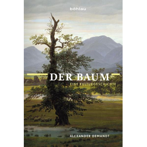 Alexander Demandt - Der Baum