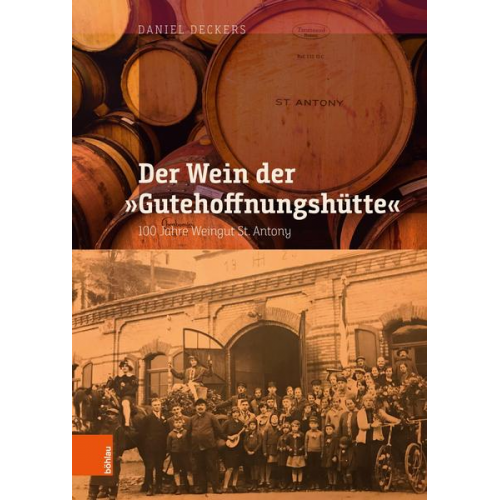 Daniel Deckers - Der Wein der „Gutehoffnungshütte“