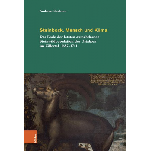 Andreas Zechner - Steinbock, Mensch und Klima