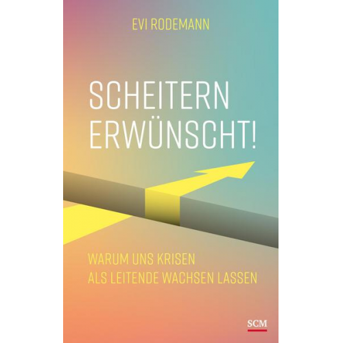 Evi Rodemann - Scheitern erwünscht!