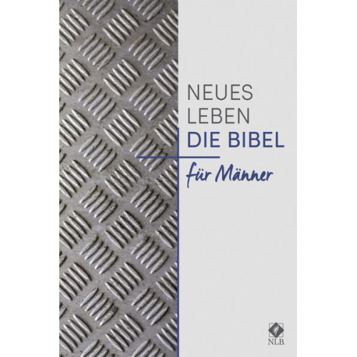 Neues Leben. Die Bibel für Männer