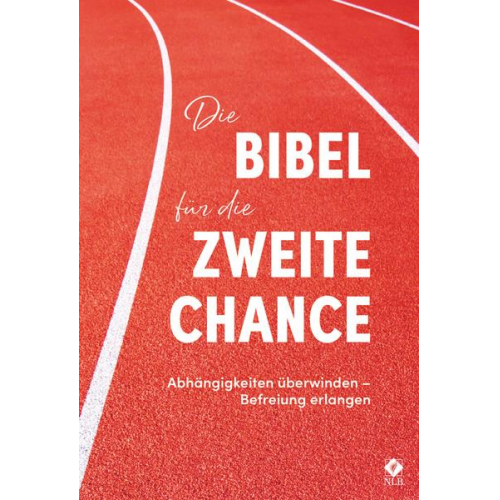 Stephen Arterburn & David Stoop - Die Bibel für die zweite Chance