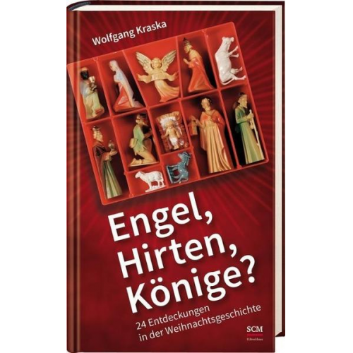 Wolfgang Kraska - Engel, Hirten, Könige?