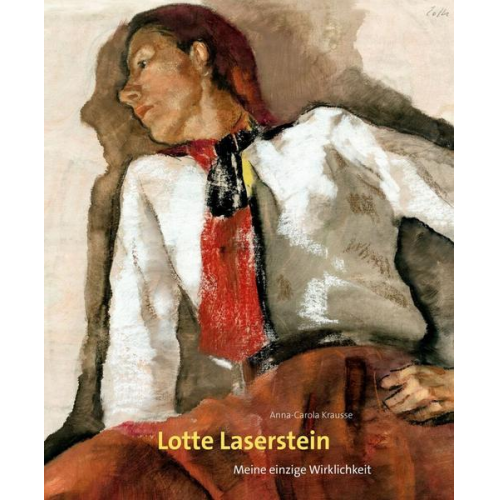 Anna-Carola Krausse - Lotte Laserstein