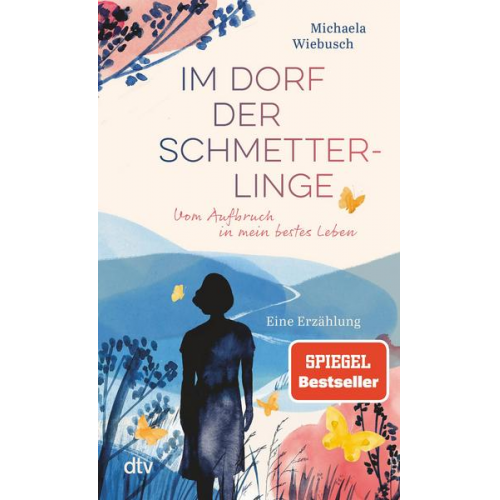 Michaela Wiebusch - Im Dorf der Schmetterlinge