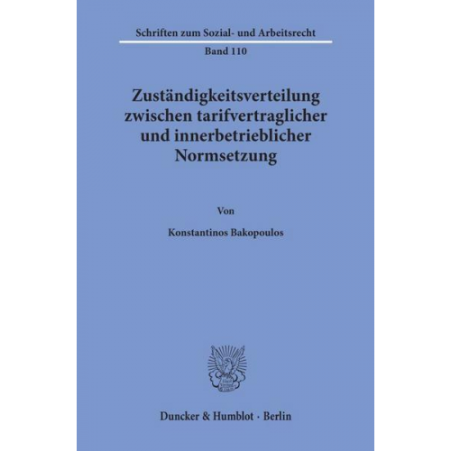 Konstantinos Bakopoulos - Zuständigkeitsverteilung zwischen tarifvertraglicher und innerbetrieblicher Normsetzung.