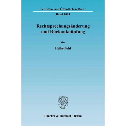 Heike Pohl - Rechtsprechungsänderung und Rückanknüpfung.