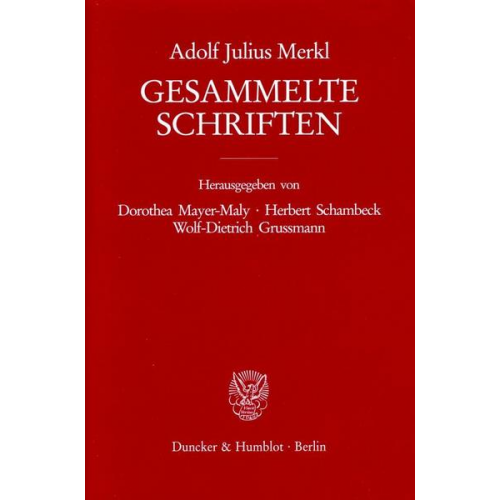 Adolf Julius Merkl - Gesammelte Schriften.