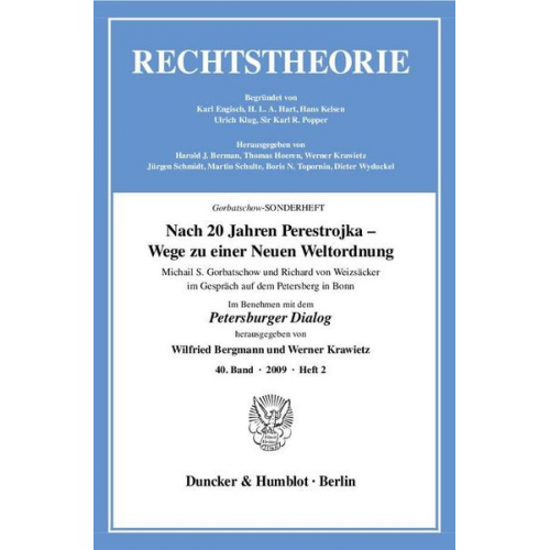 Michail Gorbatschow & Richard Weizsäcker & Wilfried Bergmann & Werner Krawietz - Nach 20 Jahren Perestrojka – Wege zu einer Neuen Weltordnung.