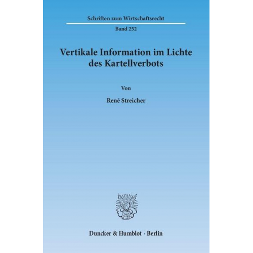 René Streicher - Vertikale Information im Lichte des Kartellverbots.