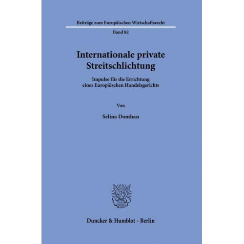 Selina Domhan - Internationale private Streitschlichtung.