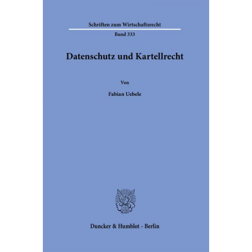 Fabian Uebele - Datenschutz und Kartellrecht.