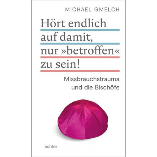 Michael Gmelch - Hört endlich auf damit, nur „betroffen“ zu sein!