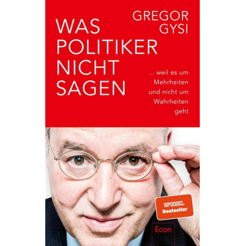 Gregor Gysi - Was Politiker nicht sagen