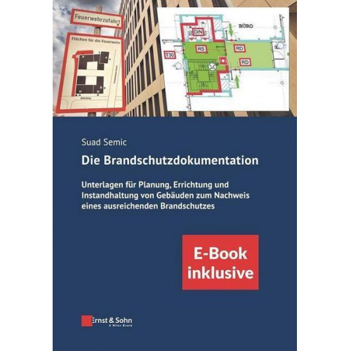 Suad Semic - Die Brandschutzdokumentation