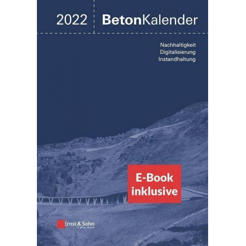 Konrad Bergmeister & Frank Fingerloos & Johann-Dietrich Wörner - Beton-Kalender 2022. E-Bundle