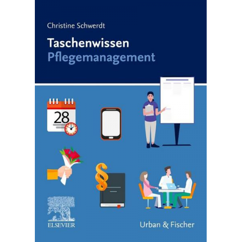 Christine Schwerdt - Taschenwissen Pflegemanagement