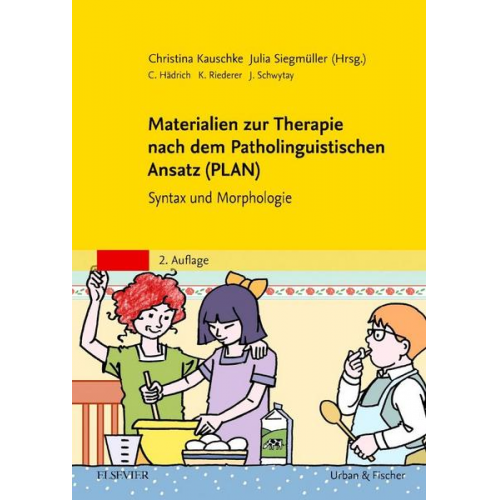 Catherine Hädrich & Katrin Riederer & Jeannine Schwytay - Materialien zur Therapie nach dem Patholinguistischen Ansatz (PLAN)