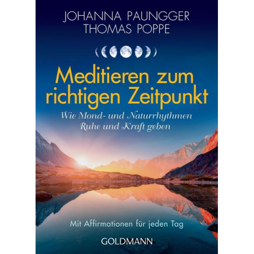 Johanna Paungger & Thomas Poppe - Meditieren zum richtigen Zeitpunkt