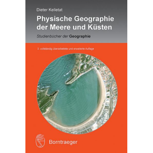 Dieter Kelletat - Physische Geographie der Meere und Küsten