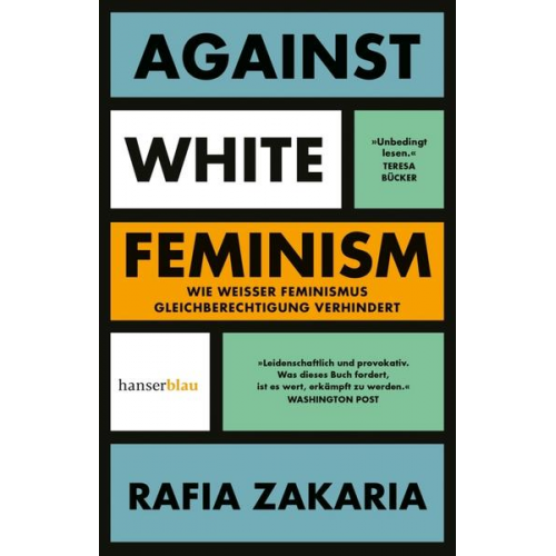 Rafia Zakaria - Against White Feminism