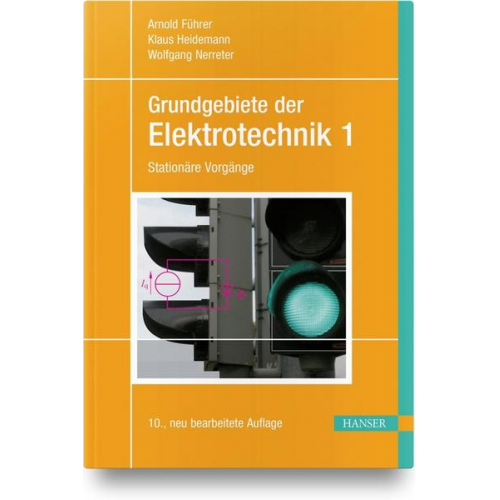 Arnold Führer & Klaus Heidemann & Wolfgang Nerreter - Grundgebiete der Elektrotechnik