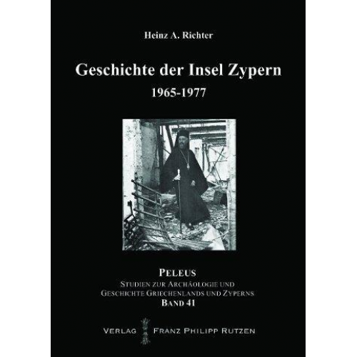 Heinz A. Richter - Geschichte der Insel Zypern