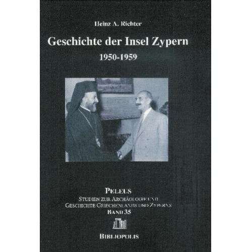 Heinz A. Richter - Geschichte der Insel Zypern