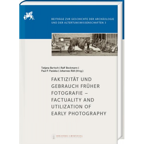 Faktizität und Gebrauch früher Fotografie – Factuality and Utilization of Early Photography