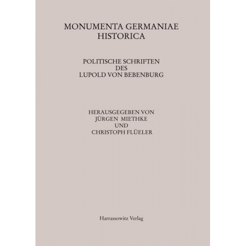 Jürgen Miethke & Christoph Flüeler - Politische Schriften des Lupold von Bebenburg