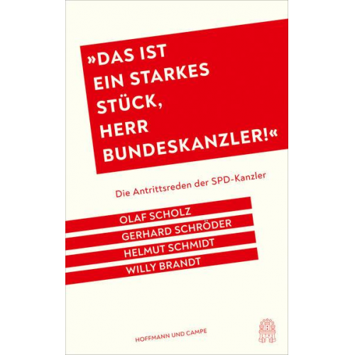 Helmut Schmidt & Willy Brandt & Gerhard Schröder & Olaf Scholz & Stefan Aust - Das ist ein starkes Stück, Herr Bundeskanzler!