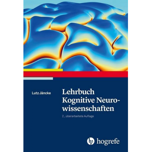 Lutz Jäncke - Lehrbuch Kognitive Neurowissenschaften