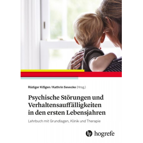 Psychische Störungen und Verhaltensauffälligkeiten in den ersten Lebensjahren