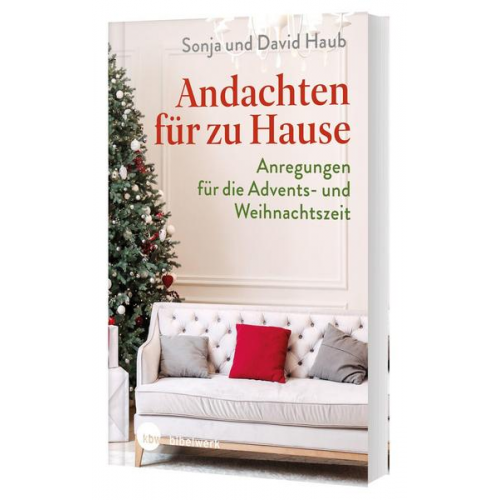 Sonja Haub & David Haub - Andachten für zu Hause