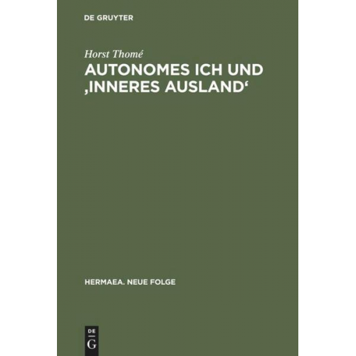 Horst Thome - Autonomes Ich und 'Inneres Ausland