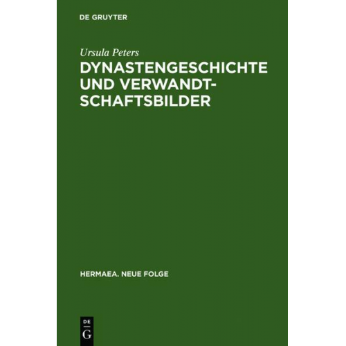 Ursula Peters - Dynastengeschichte und Verwandtschaftsbilder