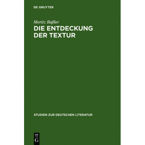 Moritz Bassler - Die Entdeckung der Textur