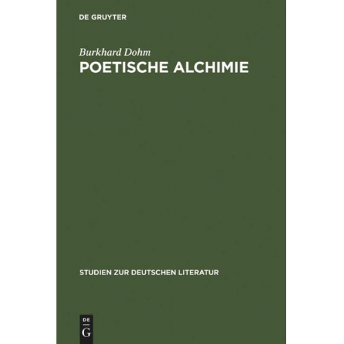 Burkhard Dohm - Poetische Alchimie