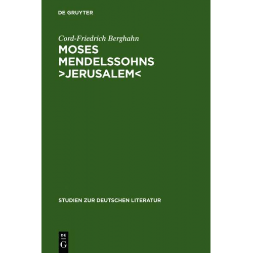 Cord-Friedrich Berghahn - Moses Mendelssohns >Jerusalem