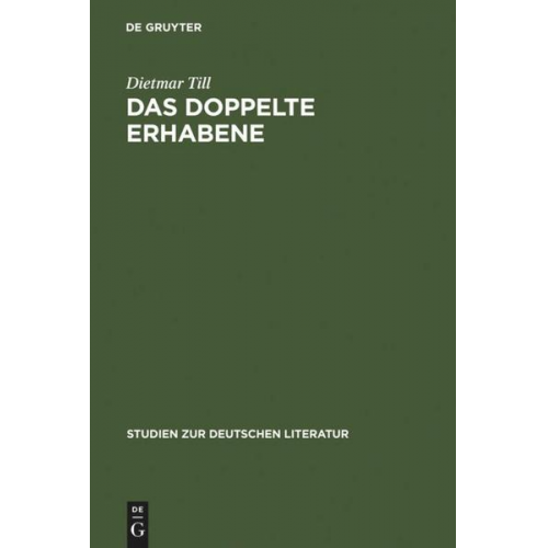 Dietmar Till - Das doppelte Erhabene