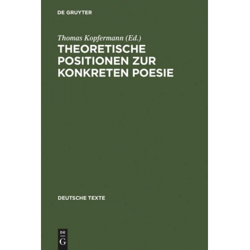 Theoretische Positionen zur Konkreten Poesie