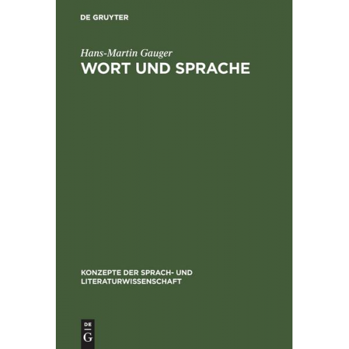 Hans-Martin Gauger - Wort und Sprache