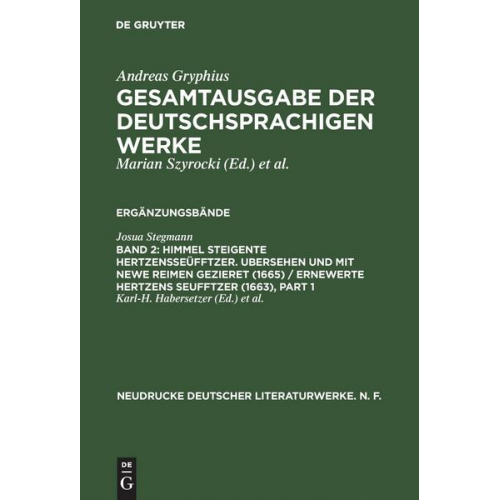 Josua Stegmann - Himmel Steigente HertzensSeüfftzer. Ubersehen und mit newe Reimen gezieret (1665) / Ernewerte Hertzens Seufftzer (1663)