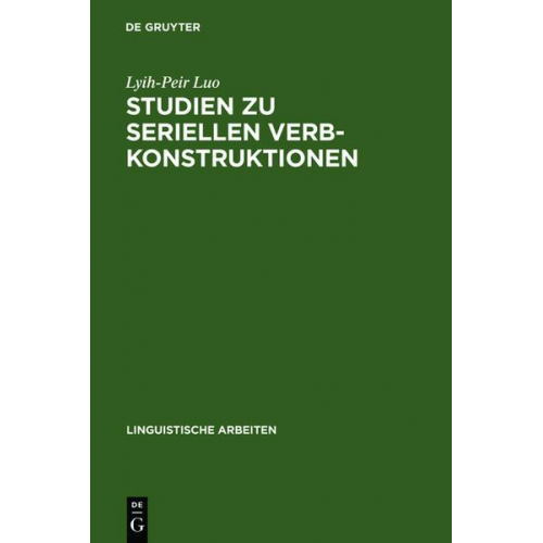 Lyih-Peir Luo - Studien zu seriellen Verbkonstruktionen