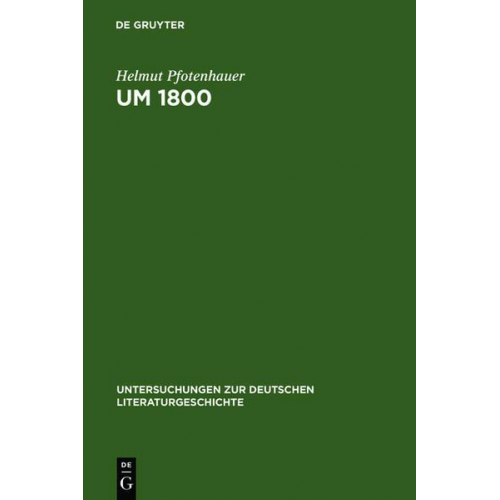 Helmut Pfotenhauer - Um 1800