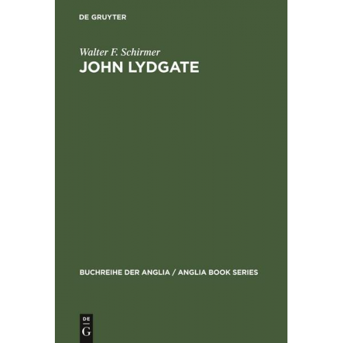 Walter F. Schirmer - John Lydgate