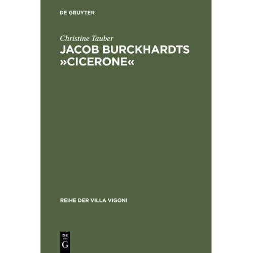 Christine Tauber - Jacob Burckhardts »Cicerone«