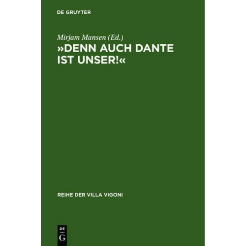 Mirjam Mansen - »Denn auch Dante ist unser!«